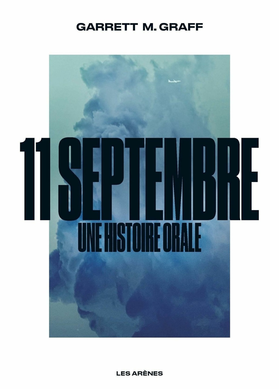 11 septembre – Une histoire orale