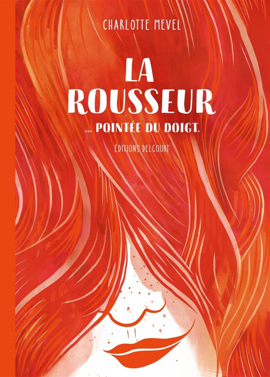 La rousseur… pointée du doigt