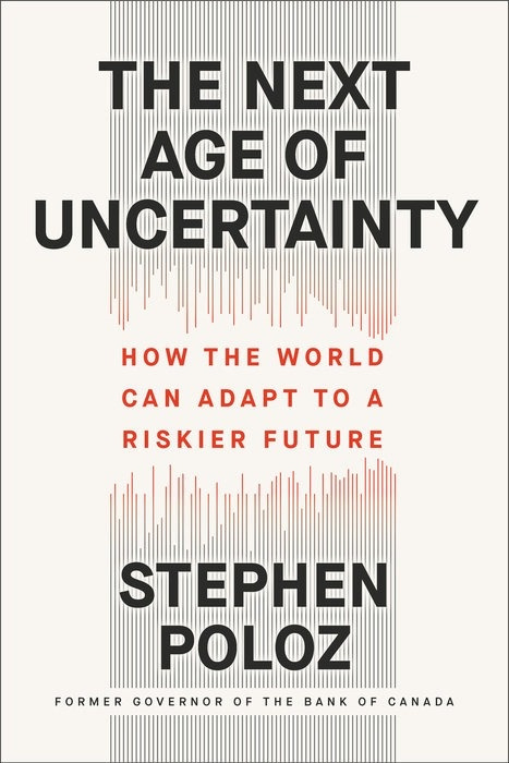 The Next Age of Uncertainty – How the World Can Adapt to a Riskier Future 