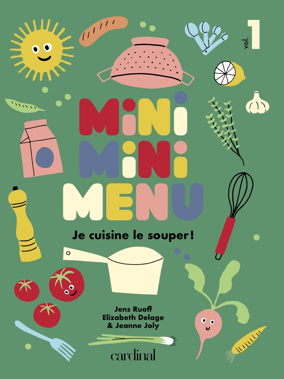 MiniMiniMenu – Je cuisine le souper !